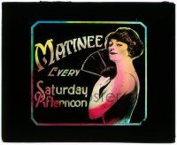 1x056 MATINEE EVERY SATURDAY AFTEROON glass slide '20s cool image of smiling lady holding fan!