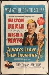 1y032 ALWAYS LEAVE THEM LAUGHING 1sh '49 great image of Milton Berle & sexy Virginia Mayo!