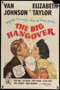 1y083 BIG HANGOVER 1sh '50 romantic artwork of pretty Elizabeth Taylor & Van Johnson!
