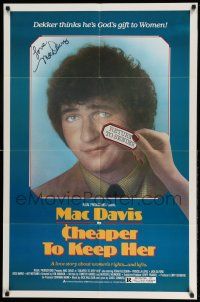 1y164 CHEAPER TO KEEP HER signed 1sh '80 by Mac Davis who thinks he's God's gift to Women!