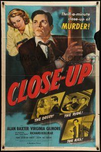 1y179 CLOSE-UP 1sh '48 Alan Baxter, Virginia Gilmore, thrill-a-minute film noir!