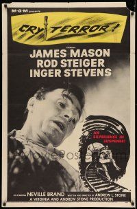 1y198 CRY TERROR 1sh '58 James Mason, Rod Steiger, Inger Stevens, noir, an experience in suspense!