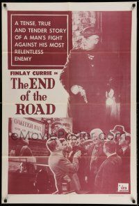 1y258 END OF THE ROAD 1sh '57 a man's fight against his most relentless enemy!