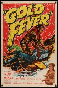 1y360 GOLD FEVER 1sh '52 John Calvert, Ralph Morgan, cool color art of cowboys fighting!
