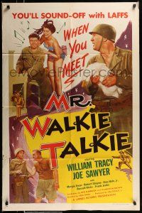 1y593 MR WALKIE TALKIE 1sh '52 William Tracy, Joe Sawyer, Margia Dean in wacky WWII comedy!