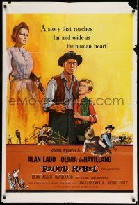 1y690 PROUD REBEL 1sh '58 art of Alan Ladd w/son David Ladd + Olivia de Havilland!