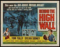 1z551 BEHIND THE HIGH WALL 1/2sh '56 Tully, smoking Sylvia Sidney, cool art of prisoners running!