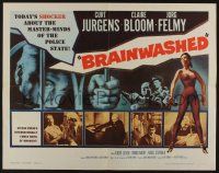 1z577 BRAINWASHED 1/2sh '61 Curt Jurgens, Claire Bloom, today's strangest zone of fear!