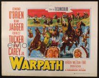 1z944 WARPATH style A 1/2sh '51 Edmond O'Brien, Dean Jagger, soldiers vs. Native Americans!