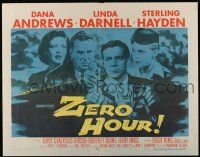 1z996 ZERO HOUR 1/2sh '57 Dana Andrews, Linda Darnell, Sterling Hayden, no border design!