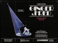 2b611 GINGER & FRED advance British quad '86 directed by Federico Fellini, Mastroianni, Masina!