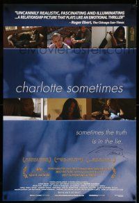 2d0612 CHARLOTTE SOMETIMES signed 1sh '02 by director Eric Byler, sometimes the truth is in the lie!