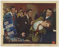 2d0061 CITY ACROSS THE RIVER signed LC #7 '49 by Tony Curtis, who's looking at hurt Richard Jaeckel!