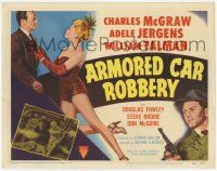 2f020 ARMORED CAR ROBBERY TC '50 art of Charles McGraw & super sexy showgirl Adele Jergens!