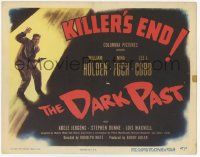 2f068 DARK PAST TC '49 art of William Holden caught in the spotlight, killer without conscience!
