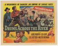 2f106 DRUMS ACROSS THE RIVER TC '54 Audie Murphy in an empire of savage hate, cool western art!