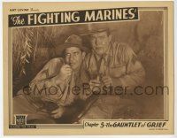 2f659 FIGHTING MARINES chapter 5 LC '35 Grant Withers & Adrian Morris face The Gauntlet of Grief!