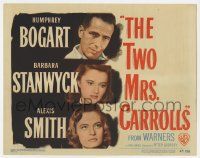 2f484 TWO MRS. CARROLLS TC '47 Humphrey Bogart, Barbara Stanwyck & Alexis Smith in love triangle!