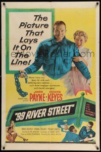 2g011 99 RIVER STREET 1sh '53 John Payne with sexy double-crossing Evelyn Keyes & Peggie Castle!