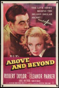 2g012 ABOVE & BEYOND 1sh '52 close-up of Robert Taylor & pretty Eleanor Parker!
