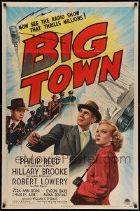 2g090 BIG TOWN style A 1sh '46 Philip Reed & Hillary Brooke, radio show that thrilled millions!