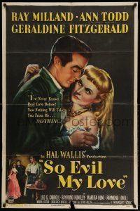 2g773 SO EVIL MY LOVE style A 1sh '48 great art of Ray Milland & back-stabbing Ann Todd!