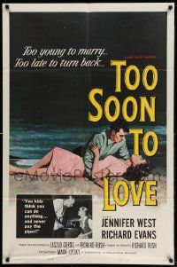 2g864 TOO SOON TO LOVE 1sh '60 bad Jennifer West is too young to marry, too late to turn back!