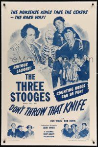 2j098 DON'T THROW THAT KNIFE linen 1sh '51 great image of The Three Stooges w/ Shemp with skeleton!