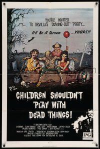 2m535 CHILDREN SHOULDN'T PLAY WITH DEAD THINGS 1sh '72 Benjamin Clark cult classic, Ormsby art!