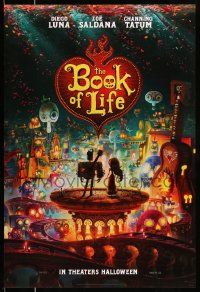 2r105 BOOK OF LIFE style A teaser DS 1sh '14 Diego Luna, Zoe Saldana, Channing Tatum!