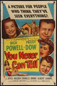 2t989 YOU NEVER CAN TELL 1sh '51 Dick Powell is a reincarnated dog who inherited a fortune!