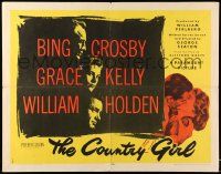 2y579 COUNTRY GIRL style B 1/2sh '54 Grace Kelly, Bing Crosby, William Holden, by Clifford Odets!