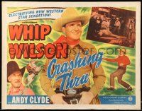 2y583 CRASHING THRU 1/2sh '49 Whip Wilson close up & with whip + Andy Clyde!