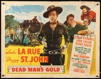 2y600 DEAD MAN'S GOLD 1/2sh '48 by cowboy Lash La Rue, who's pointing two guns!