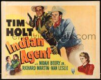 2y694 INDIAN AGENT style B 1/2sh '48 art of pretty Nan Leslie & Tim Holt, who is on the warpath!
