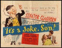 2y699 IT'S A JOKE SON 1/2sh '47 great artwork of Kenny Delmar as Senator Claghorn!