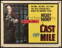 2y734 LAST MILE style A 1/2sh '59 Mickey Rooney as Killer Mears breaks out of Death Row!