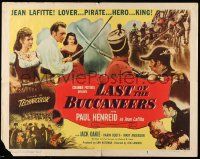 2y736 LAST OF THE BUCCANEERS style A 1/2sh '50 Paul Henreid as pirate Jean Lafitte, Jack Oakie