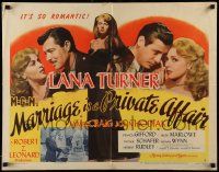 2y771 MARRIAGE IS A PRIVATE AFFAIR style A 1/2sh '44 sexy young glamorous Lana Turner, James Craig!