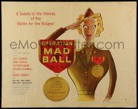 2y811 OPERATION MAD BALL style B 1/2sh '57 comedy filmed entirely w/out Army co-operation!
