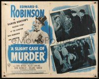 2y884 SLIGHT CASE OF MURDER 1/2sh R48 cool artwork of Edward G. Robinson in top hat with gun!