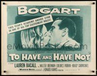 2y934 TO HAVE & HAVE NOT 1/2sh R52 Humphrey Bogart, sexy Lauren Bacall, Hawks & Hemingway!