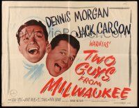 2y943 TWO GUYS FROM MILWAUKEE 1/2sh '46 Dennis Morgan, Jack Carson, Joan Leslie!
