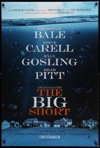 2z087 BIG SHORT teaser DS 1sh '15 Christian Bale, Steve Carrell, Ryan Gosling, Brad Pitt!