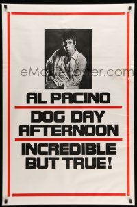 2z186 DOG DAY AFTERNOON teaser 1sh '75 Al Pacino, Sidney Lumet bank robbery crime classic!