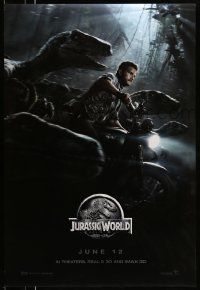 2z448 JURASSIC WORLD teaser DS 1sh '15 Jurassic Park, Chris Pratt on motorcycle w/trained raptors!