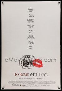 2z775 TO ROME WITH LOVE DS 1sh '12 Woody Allen, Alec Baldwin, Roberto Benigni, Penelope Cruz!