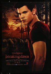 2z791 TWILIGHT SAGA: BREAKING DAWN - PART 1 teaser DS 1sh '11 Taylor Lautner as Jacob Black!