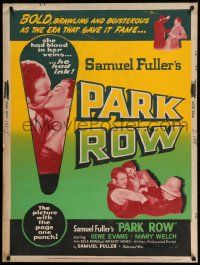 3c405 PARK ROW style Y 30x40 '52 Sam Fuller, Mary Welch had blood in her veins, Gene Evans!