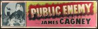 3c282 PUBLIC ENEMY paper banner R54 William Wellman directed classic, James Cagney IS so tough!